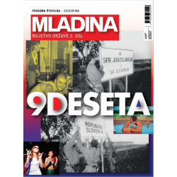Posebna izdaja tednika MladinaDEVETDESETA - Rojstvo države 2.del
