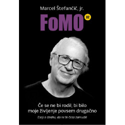 FOMO; Eseji o strahu, da ne bi česa zamodili