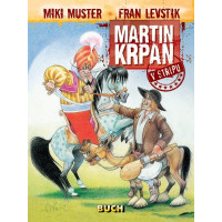 Miki Muster, MARTIN KRPAN  A4 format, 62 strani, barva, trda vezava